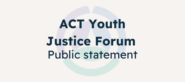 text reading : ACT youth Justice Forum Public Statement on a sand background