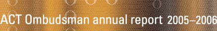 ACT Ombudsman annual report 20052006