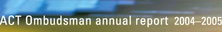 ACT Ombudsman annual report 2004–2005